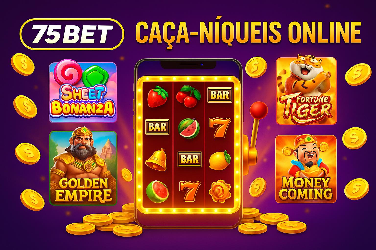 Explore o mundo das slot machines no 75BET Casino